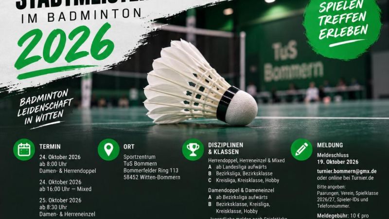 🏸 8. Offene Wittener Stadtmeisterschaften 2026 – seid dabei! 💚🖤🤍